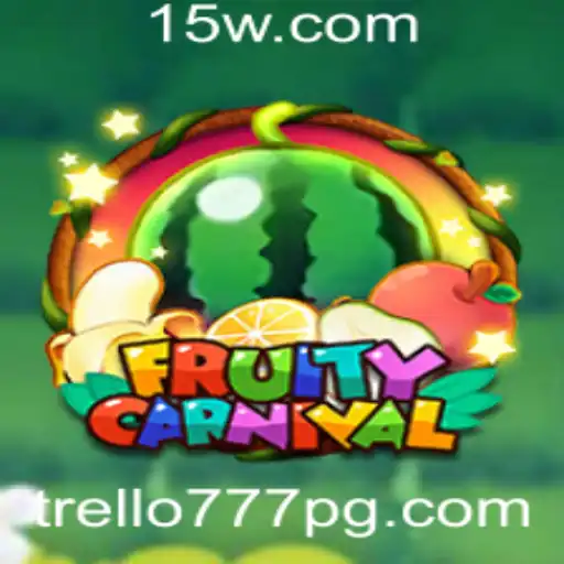FruityCarnival: Descubra a Diversão em Jogo com Trello777