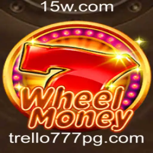WheelMoney: A Excitante Nova Onda dos Jogos com 'trello777'